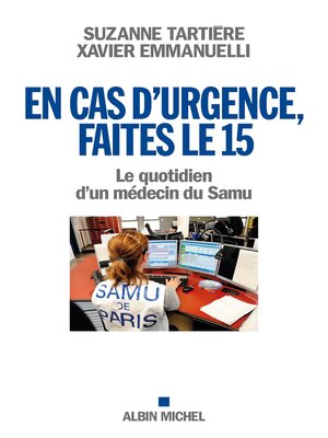 cover image of En cas d'urgence, faites le 15